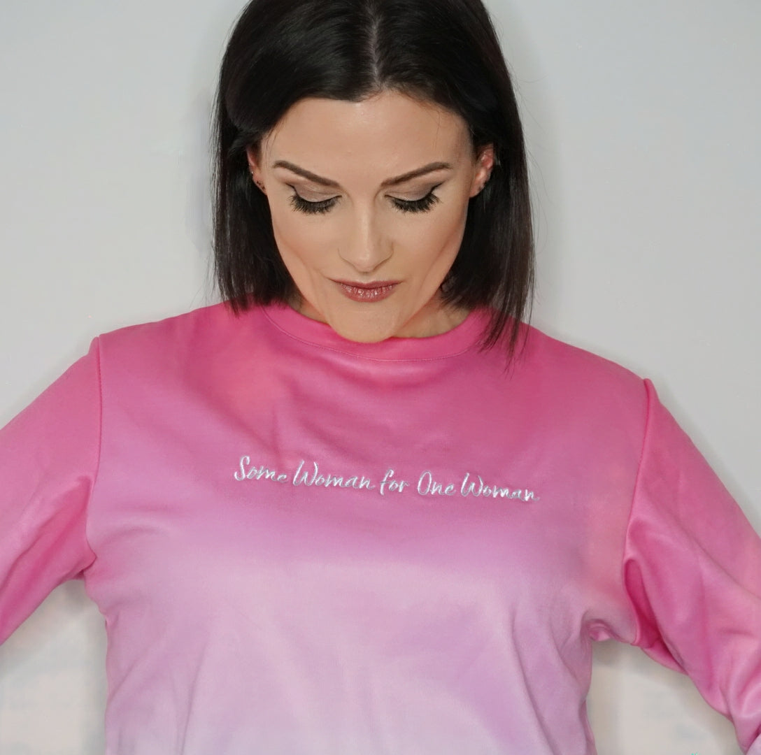 Some Woman for One Woman Ombre Sweatshirt