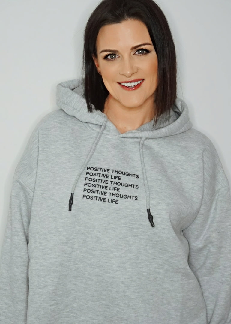 Positive Thoughts Positive Life Hoody (Grey)