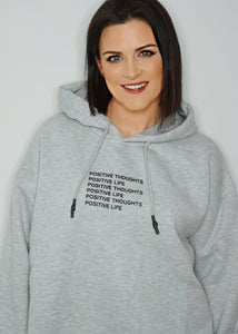 Positive Thoughts Positive Life Hoody (Grey)